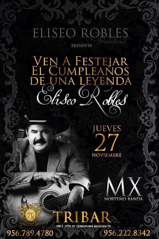 Event - Eliseo Robles concert en McAllen Texas - McAllen, Texas - November 27, 2014 | concert tickets