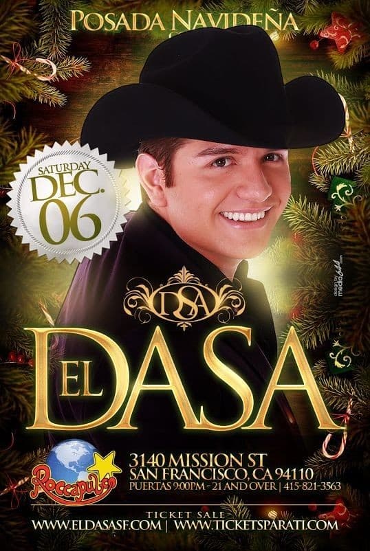 Event - El Dasa en San Francisco - Posada Navideña el 6 de Diciembre - San Francisco, California - December 6, 2014 | concert tickets