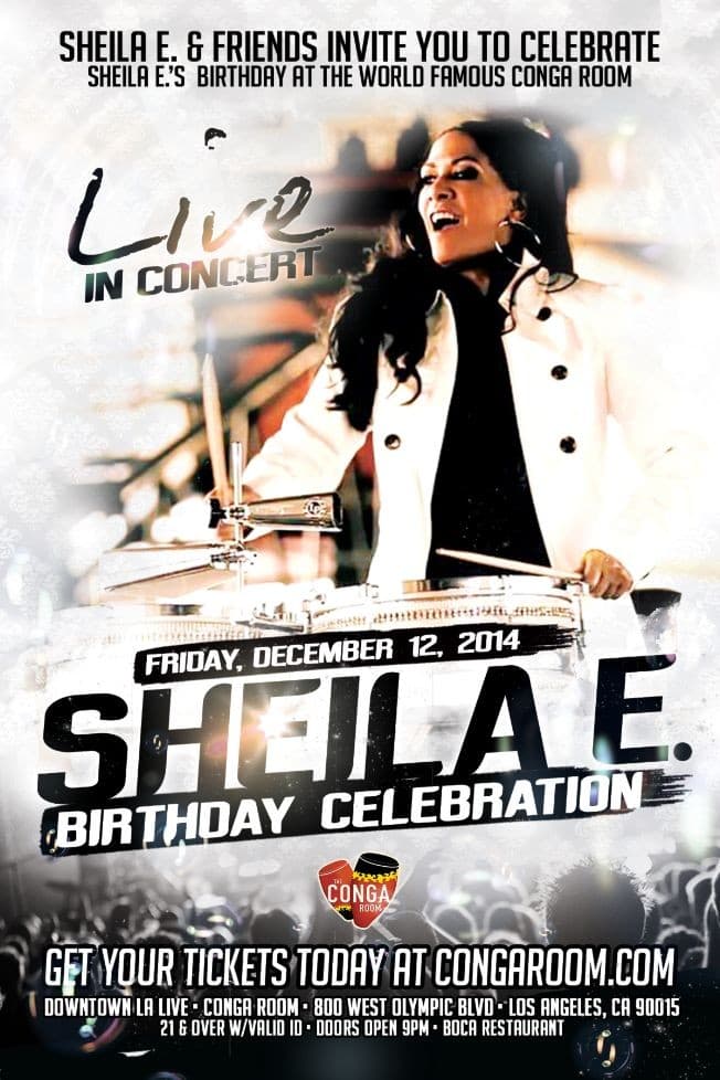 Event - Sheila E Official Birthday Celebration & Live Concert - Los Angeles, California - December 12, 2014 | concert tickets