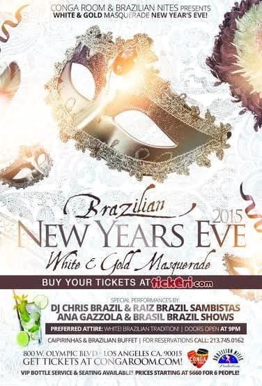Event - Brazilian New Years Eve 2015 White & Gold Masquerade - Los Angeles, California - December 31, 2014 | concert tickets