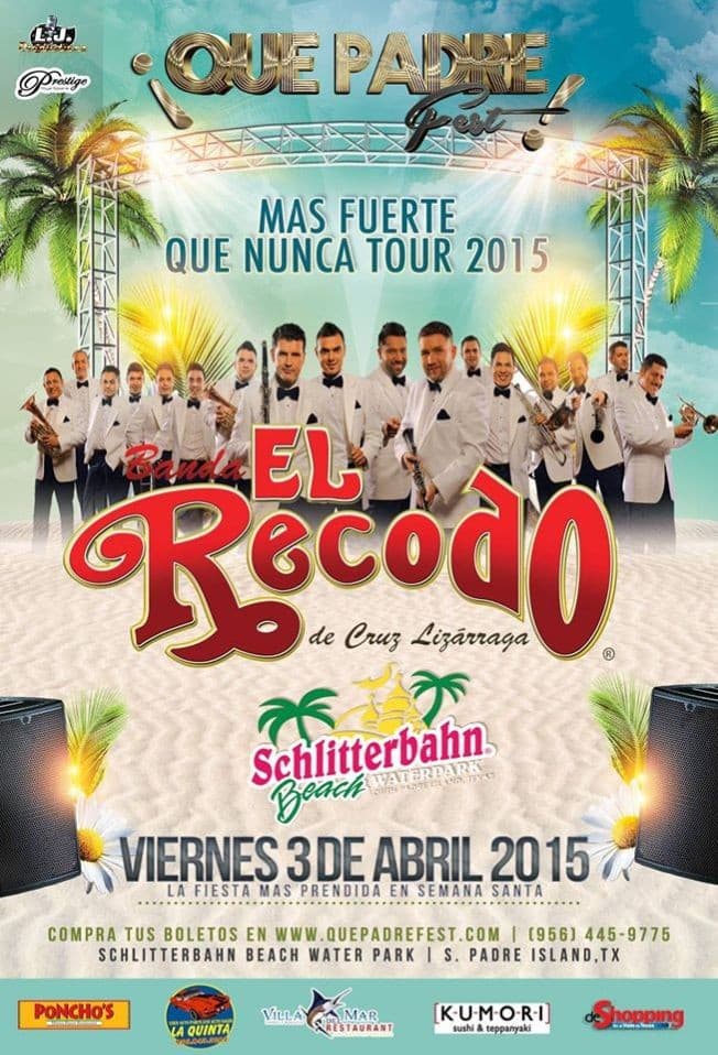 Event - Banda El Recodo concierto Que Padre Fest Semana Santa en South Padre Island Texas - South Padre Island, Texas - April 3, 2015 | concert tickets