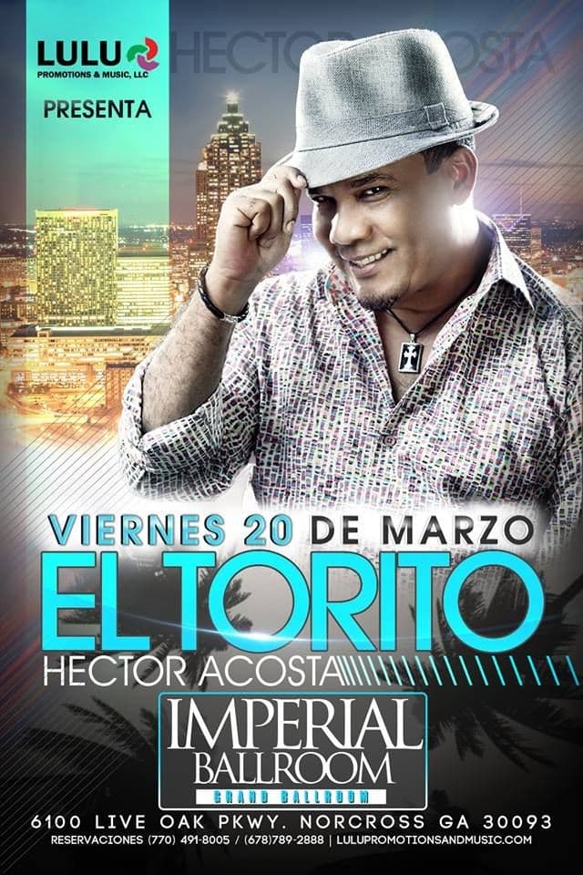 Event - Hector Acosta El Torito Norcross Georgia - Norcross, Georgia - March 20, 2015 | concert tickets