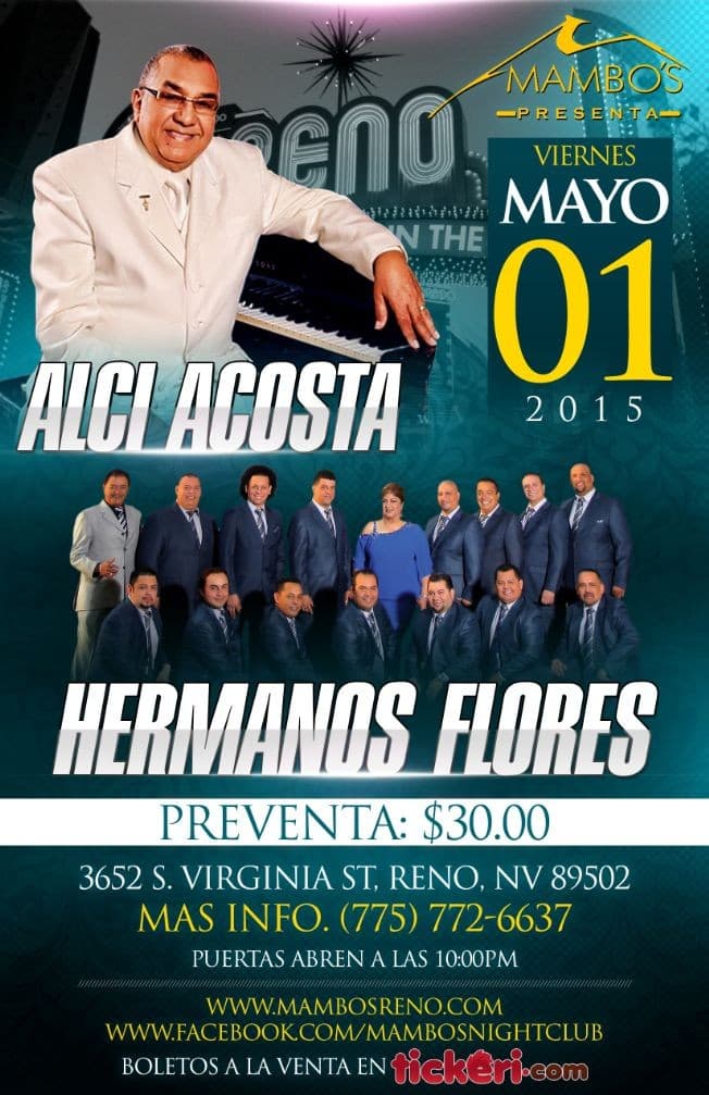Event - Alci Acosta y Los Hermanos Flores en Reno - Reno, Nevada - May 1, 2015 | concert tickets