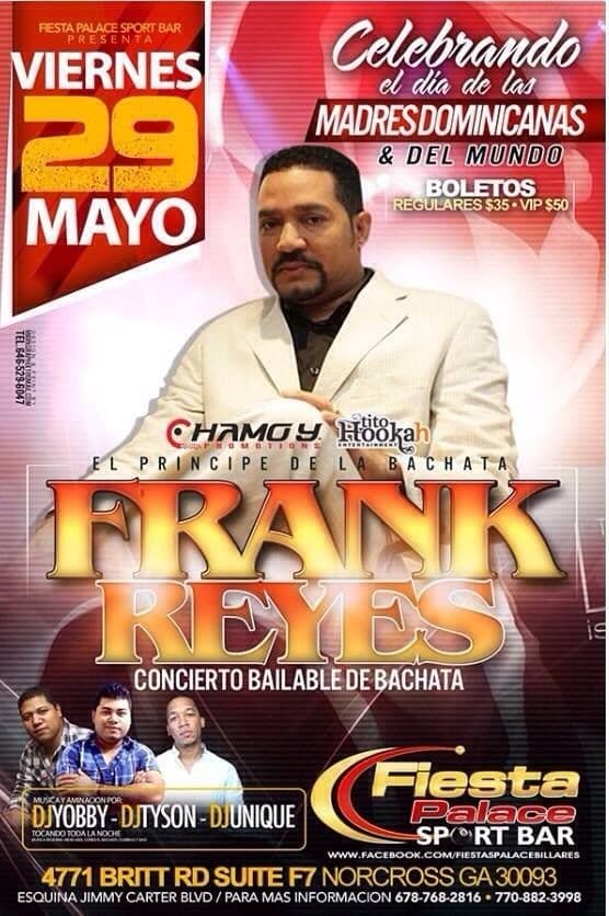 Event - Frank Reyes en Norcross - Atlanta Georgia - Norcross, Georgia - May 29, 2015 | concert tickets