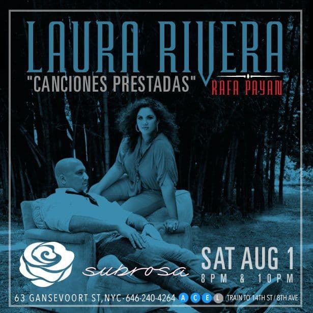 Event - Laura Rivera "Canciones Prestadas" - New York, New York - August 1, 2015 | concert tickets