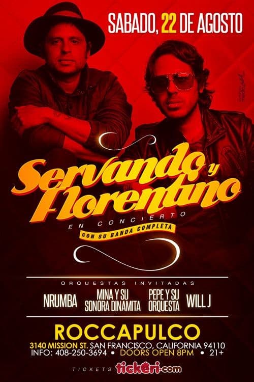 Event - Servando y Florentino en San Francisco - San Francisco, California - August 22, 2015 | concert tickets