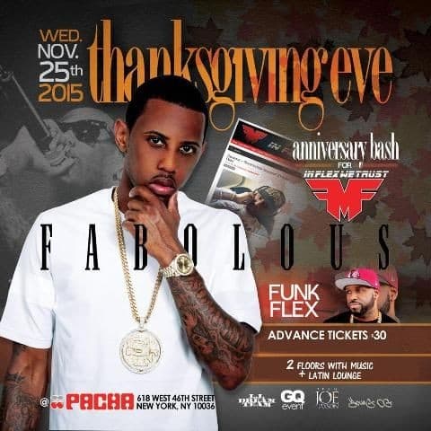 Event - Thanksgiving Eve Fabolous Live At Pacha - New York, New York - November 25, 2015 | concert tickets