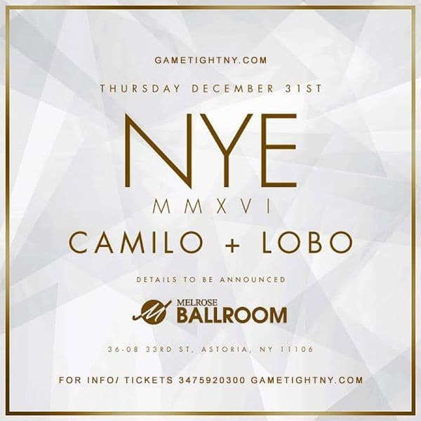 Event - New Years Eve 2016 Melrose Ballroom - New York, New York - December 31, 2015 | concert tickets