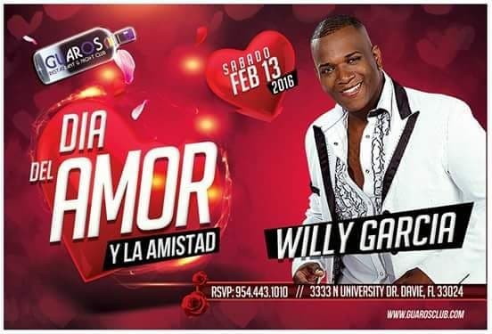 Event - Willy Garcia-Guaros Night Club - Hollywood, Florida - February 13, 2016 | concert tickets