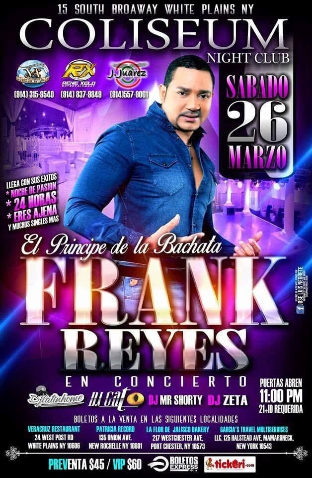 Event - Frank Reyes in White Plains NY - White Plains, New York - 26 de marzo de 2016 | concert tickets