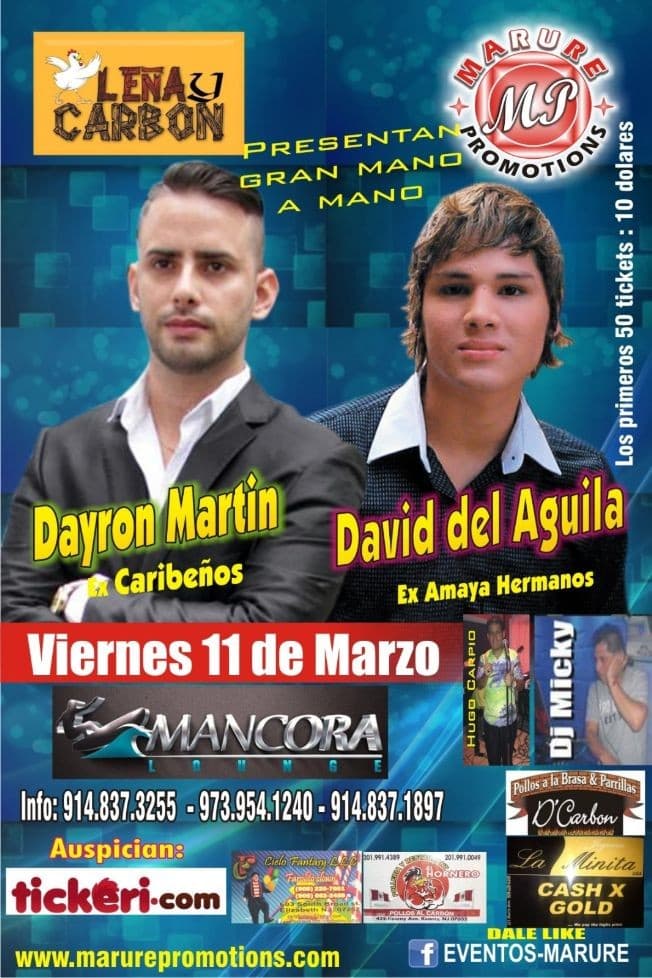 Event - Mano a Mano DAYRON MARTIN  (EX CARIBEÑOS, DAN DEN, PAPILON ) & DAVID DEL AGUILA  ( EX HERMANOS AMAYA, CARIBEÑOS ) - Paterson, New Jersey - March 11, 2016 | concert tickets