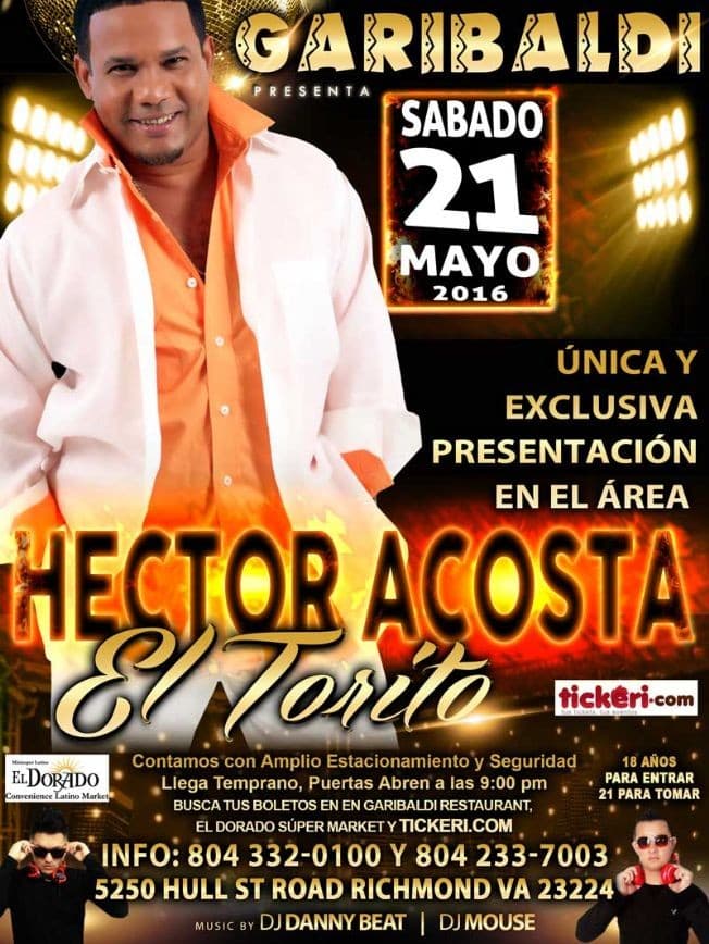 Event - HECTOR ACOSTA EL TORITO EN GARIBALDI NIGHT CLUB. - RIHMOND, Virginia - May 21, 2016 | concert tickets