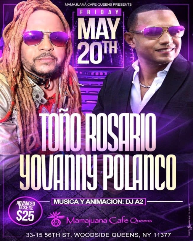 Event - May 20 Tonio Rosario and Yovanny Polanco @ Mamajuana Cafe Queens - Queens, New York - 20 de mayo de 2016 | concert tickets
