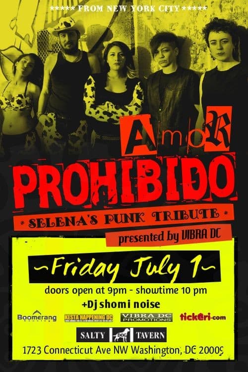 Event - Selena! Punk Tribute "AMOR PROHIBIDO" - Washington, District Of Columbia - July 1, 2016 | concert tickets