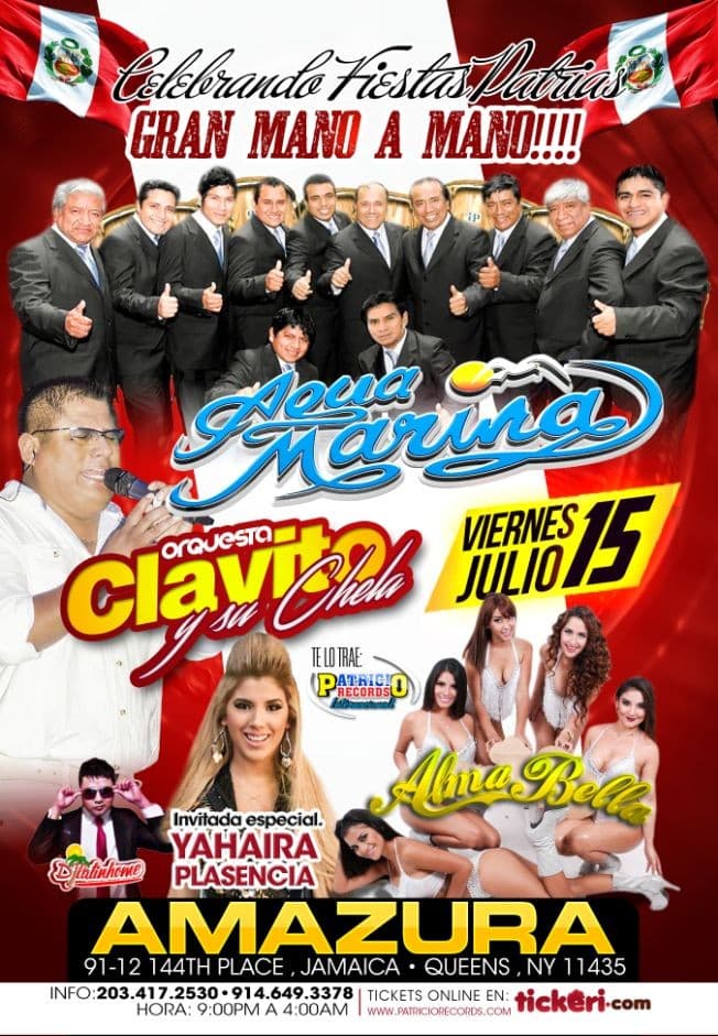 Event - EL GRAN CONCIERTO PERUANO ''Agua Marina, Clavito y su chela, Alma Bella, Yahaira Plasencia" - Queens, New York - July 15, 2016 | concert tickets