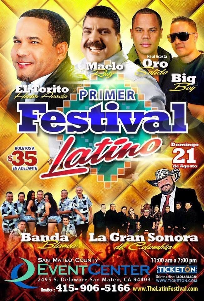 Event - Primer Festival Latino con El Torito, Maelo Ruiz, Oro Solido, Big Boy, Banda Blanca y La Gran Sonora de Colombia - San Mateo, California - August 21, 2016 | concert tickets