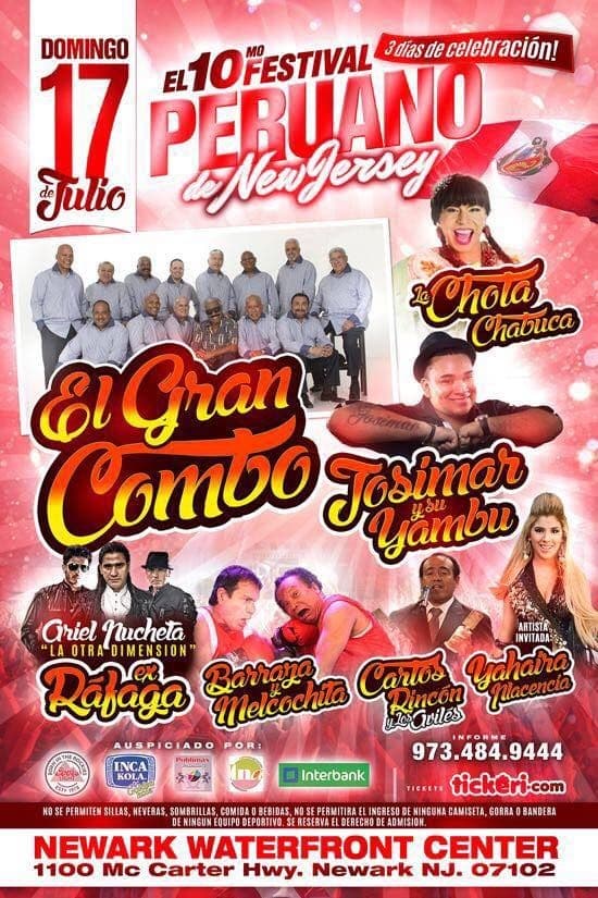 Event - Festival Peruano en New Jersey Domingo con El Gran Combo, Josimar, Ex Rafaga, La Chola Chabuca, Yahaira, Carlos Rincon, Melcochita y Barraza - Newark, New Jersey - July 17, 2016 | concert tickets