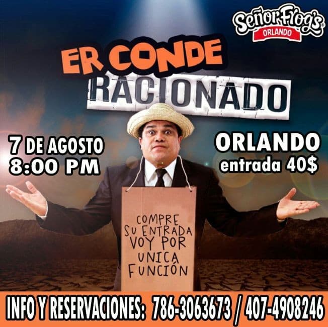 Event - ER Conde Racionado en orlando CANCELADO - Orlando, Florida - August 7, 2016 | concert tickets