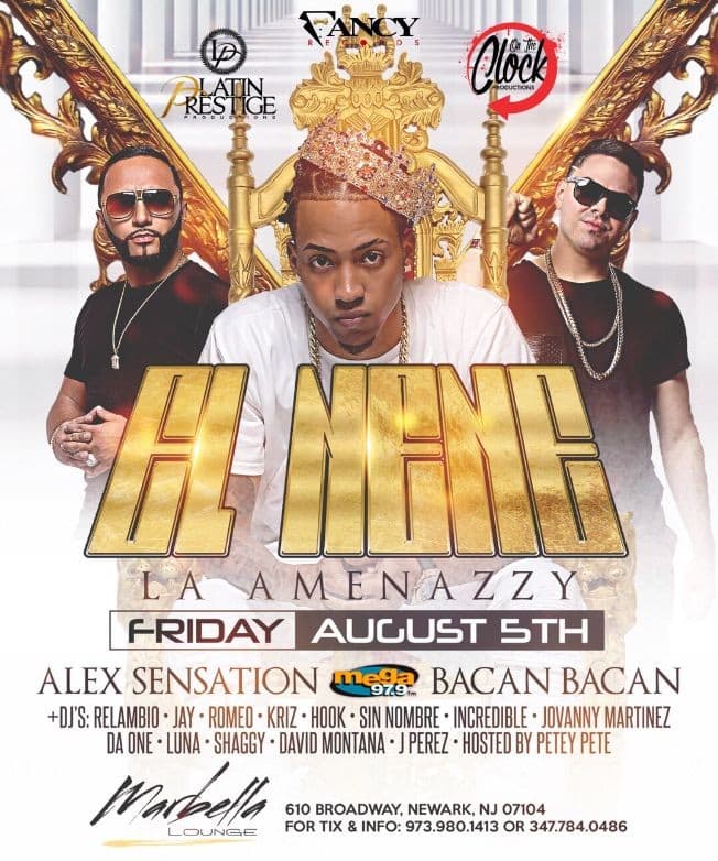 Event - El Nene La Amenazzy Live WIth Alex Sensation At Marbella Lounge - Newark, New Jersey - August 5, 2016 | concert tickets