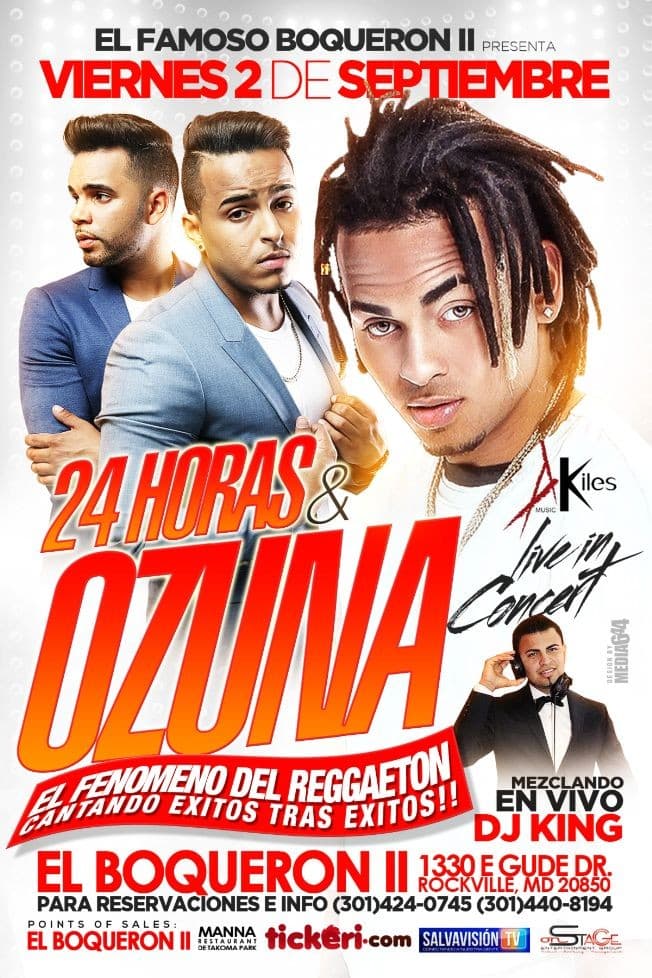 Event - Ozuna & Grupo 24 Horas en  concierto TICKETS DISPONIBLES EN LA PUERTA - Rockville, Maryland - September 2, 2016 | concert tickets