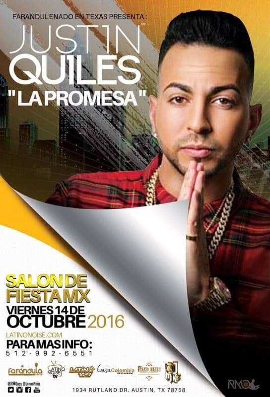 Event - Justin Quiles "La Promesa" - Austin, Texas - October 14, 2016 | concert tickets
