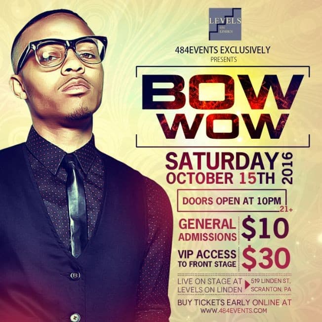 Event - Bow Wow at Levels on Liden - Scranton, Pennsylvania - October 15, 2016 | concert tickets