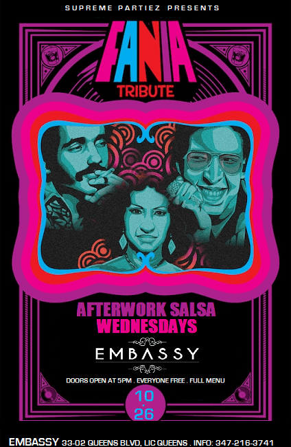 Event - AFTERWORK SALSA WEDNESDAYS at EMBASSY OCT 26th - LONG ISLAND CITY, New York - October 26, 2016 | concert tickets