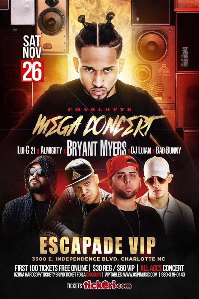 Event - MEGA CONCERT with Bryant Myers, Lui-G 21, Bad Bunny and Dj Luian - Charlotte, North Carolina - November 26, 2016 | concert tickets