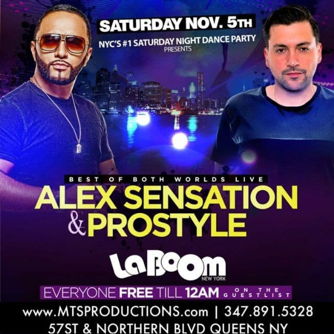 Event - Alex Sensation + Prostyle at la Boom - Woodside, New York - November 5, 2016 | concert tickets
