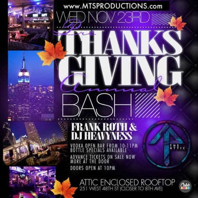 Event - Thanksgiving EVE Annual Bash AT The Attic Rooftop NYC - New York, New York - November 23, 2016 | concert tickets