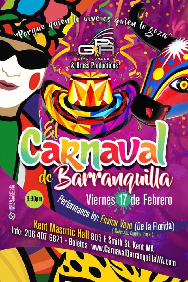 Event - El CARNAVAL DE BARRANQUILLA EN "SEATTLE" - Kent, Washington - February 17, 2017 | concert tickets