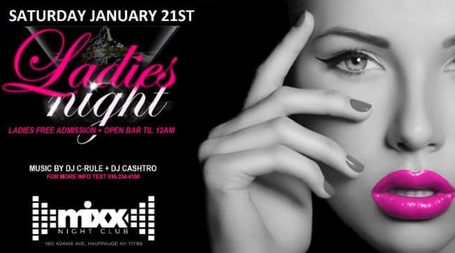 Event - Ladies Night Out: Open Bar This Saturday at Mixx Nightclub (Long Island) - Hauppauge, New York - January 21, 2017 | concert tickets