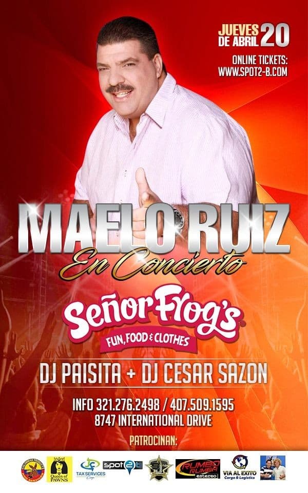 Event - Maelo Ruiz esta noche en Señor Frogs Orlando - Orlando, Florida - April 20, 2017 | concert tickets
