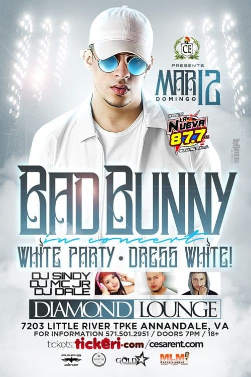 Event - White Party with Bad Bunny Live in concert TICKETS DISPONIBLES EN LA PUERTA - Annandale, Virginia - March 12, 2017 | concert tickets