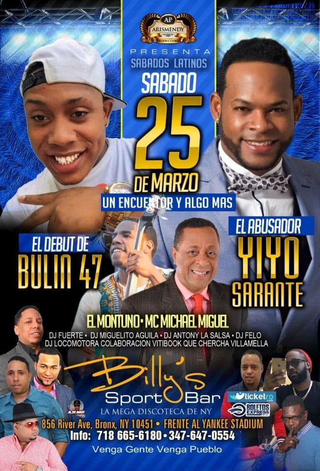 Event - Bulin 47 & Yiyo Sarante en Bronx,NY - Bronx, New York - March 25, 2017 | concert tickets