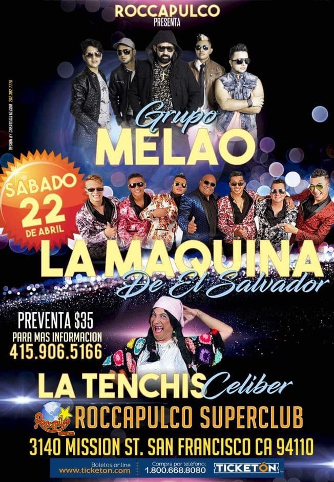 Event - Grupo Melao La Maquina y La Tenchis en San Francisco CA - San Francisco, California - April 22, 2017 | concert tickets