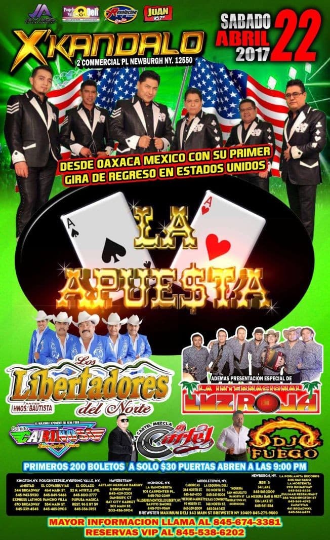 Event - La Apuesta + Los Libertadores del Norte y Luz Roja en Newburgh NY - Newburgh, New York - April 22, 2017 | concert tickets