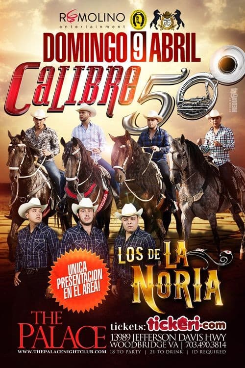 Event - Calibre 50 y Los de la Noria en Woodbridge,VA - Woodbridge, Virginia - April 9, 2017 | concert tickets