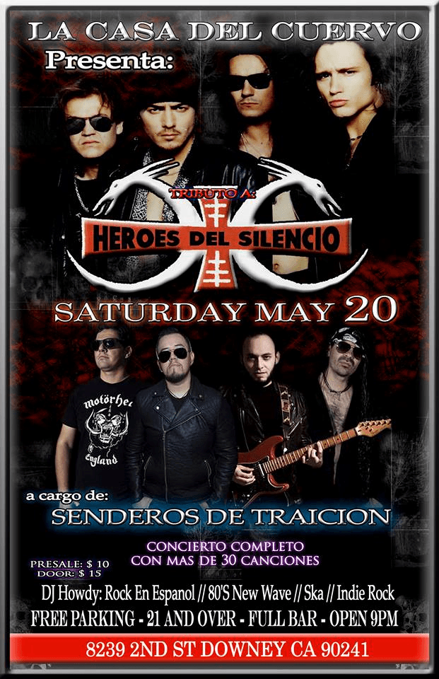 Event - Heroes Del Silencio Concierto Tributo Desde Mexicali Mexico Por "Senderos De Traicion" - Downey, California - May 20, 2017 | concert tickets