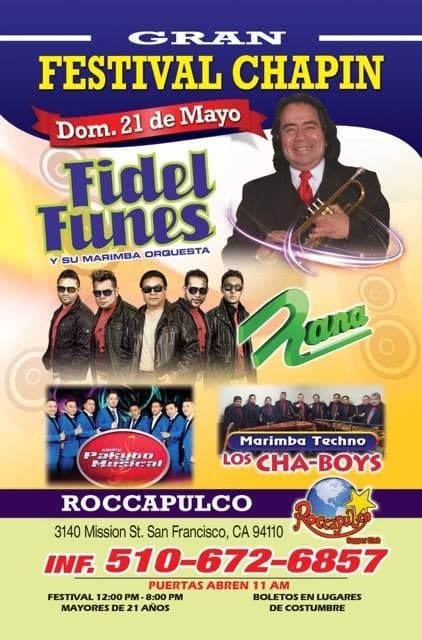Event - Festival Chapin con Fidel Funes,Rana & Mas en San Francisco,CA - San Francisco, California - May 21, 2017 | concert tickets