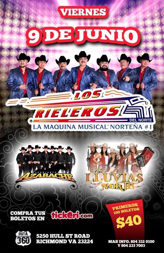Event - Rieleros del Norte, Conjunto Azabache, Las Lluvias del Norte - Richmond, Virginia - June 9, 2017 | concert tickets