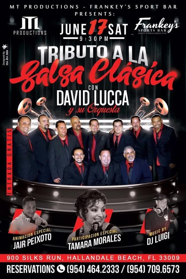 Event - "TRIBUTO A LA SALSA CLASICA CON DAVID LUCCA Y SU ORQUESTA" - Hallandale Beach, Florida - June 17, 2017 | concert tickets