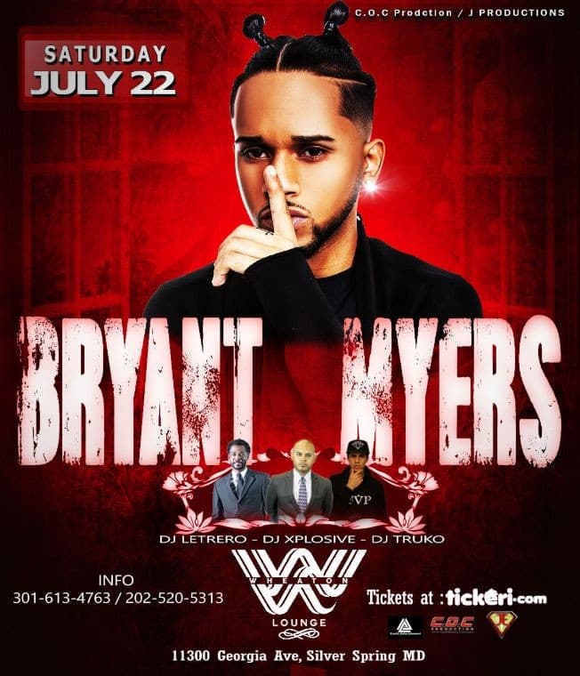 Event - BRYANT MYERS LIVE @ WHEATON LOUNGE SATURDAY JULY 22 - Silver Spring, Maryland - July 22, 2017 | concert tickets