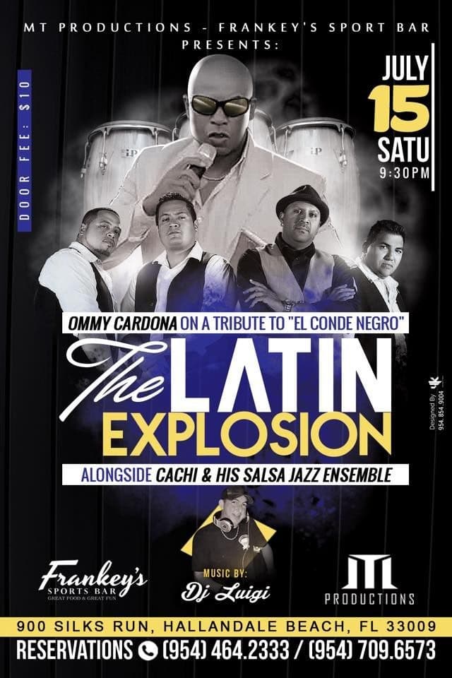 Event - Explosion Latina con Ommy Cardona en un "Tributo al Conde Negro" - Hallandale Beach, Florida - July 15, 2017 | concert tickets