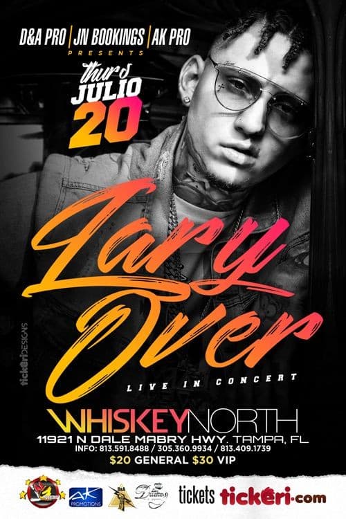 Event - Lary Over Live In Concert At Whiskey North - Tampa, Florida - July 20, 2017 | concert tickets