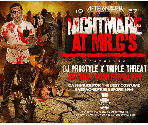 Event - Afterwork Fridays Nightmare DJ Prostyle Live At Mr.gs - Carlstadt, New Jersey - October 27, 2017 | concert tickets