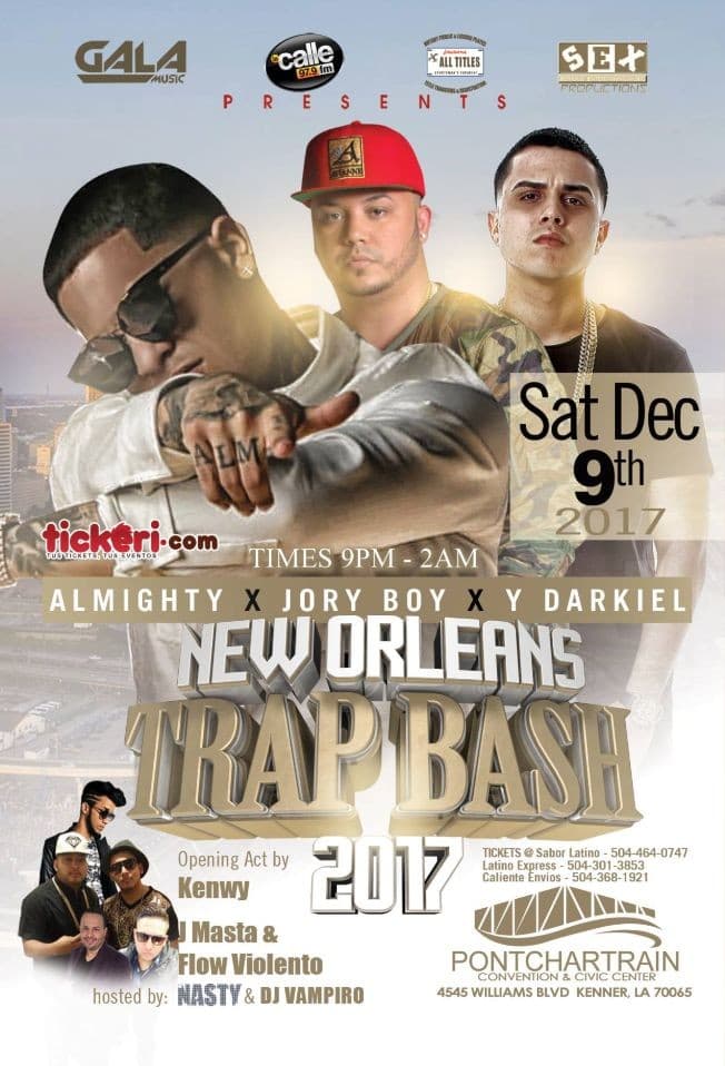 Event - Trap Bash 2017 with Almighty, Jory Boy & Darkiel in Kenner,LA - Kenner, Louisiana - 9 de diciembre de 2017 | concert tickets