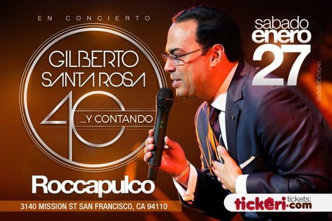 Event - Gilberto Santa Rosa 40 y Andando en San Francisco,CA - San Francisco, California - January 27, 2018 | concert tickets