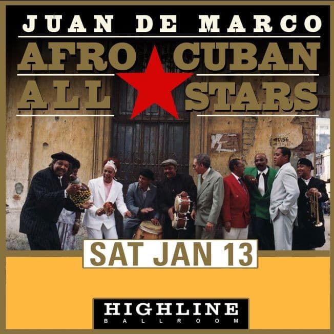 Event - Afro-Cuban All Stars at Highline Ballroom - New York, New York - January 13, 2018 | concert tickets