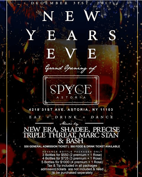 Event - New Years Eve 2018 Grand Opening At Spyce Astoria - Astoria, New York - December 31, 2017 | concert tickets